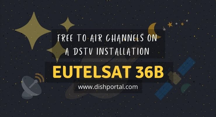 DStv free to air channels on E36B